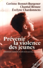Prévenir La Violence Des Jeunes ; L'Alphabétisation Émotionnelle