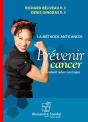 Prevenir Le Cancer. Comment Reduire Les Risques - Preview