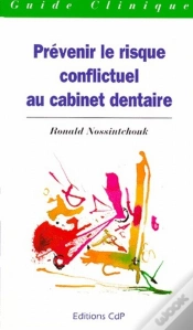 Capa do artigo Prevenir Le Risque Conflictuel Au Cabinet Dentaire