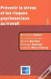 Capa do artigo Prévenir Le Stress Et Les Risques Psychosociaux Au Travail