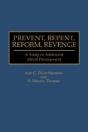 Prevent, Repent, Reform, Revenge - Preview