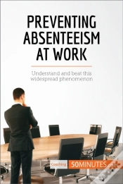 Capa do artigo Preventing Absenteeism At Work