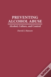 Preventing Alcohol Abuse