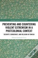 Preventing And Countering Violent Extremism In A Postcolonial Context