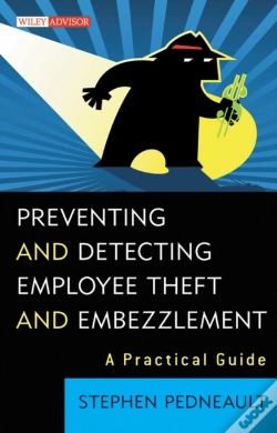 Capa do artigo Preventing And Detecting Employee Theft And Embezzlement
