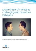 Preventing And Managing Challenging And Hazardous Behaviour