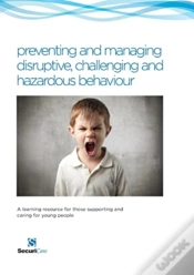Capa do artigo Preventing And Managing Disruptive, Challenging And Hazardous Behaviour