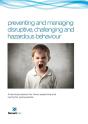 Preventing And Managing Disruptive, Challenging And Hazardous Behaviour - Preview