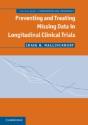 Preventing And Treating Missing Data In Longitudinal Clinical Trials - Preview