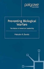 Preventing Biological Warfare - Preview