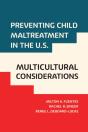 Preventing Child Maltreatment In The U.S. - Preview