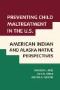 Preventing Child Maltreatment In The U.S. - Preview