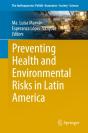 Preventing Health And Environmental Risks In Latin America - Preview