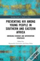 Preventing Hiv Among Young People In Southern And Eastern Africa
