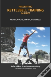 Preventing Kettlebell Training Injuries