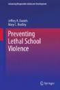 Preventing Lethal School Violence - Preview