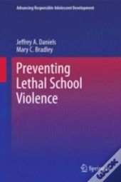 Preventing Lethal School Violence
