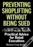 Preventing Shoplifting Without Being Sued