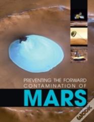 Preventing The Forward Contamination Of Mars