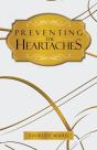 Preventing The Heartaches - Preview