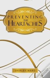 Capa do artigo Preventing The Heartaches
