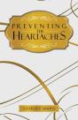 Preventing The Heartaches - Preview