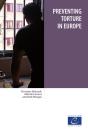 Preventing Torture In Europe - Preview
