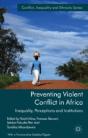 Preventing Violent Conflict In Africa - Preview