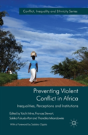 Preventing Violent Conflict In Africa - Preview