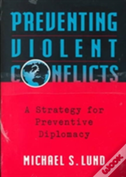 Preventing Violent Conflicts