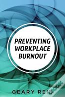 Preventing Workplace Burnout: Workplace