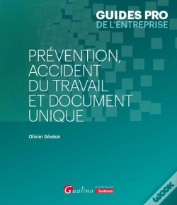 Capa do artigo Prévention, Accident Du Travail Et Document Unique