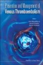 Prevention And Management Of Venous Thromboembolism - Preview