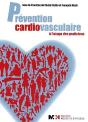 Prévention Cardiovasculaire À L'Usage Des Praticiens - Preview