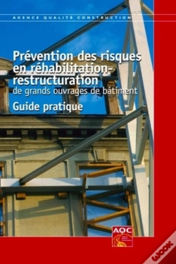 Capa do artigo Prevention Des Risques En Rehabilitation - Restructuration -De Grands Ouvrages De Batiment
