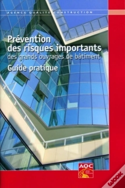 Capa do artigo Prevention Des Risques Importants Des Grands Ouvrages De Batiment