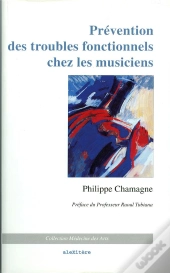 Prévention Des Troubles Fonctionnels Chez Les Musiciens