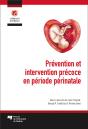 Prévention Et Intervention Précoce En Période Périnatale - Preview