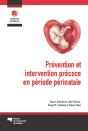 Prévention Et Intervention Précoce En Période Périnatale - Preview