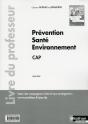 Prevention Sante Environnement Cap (Poch) Professeur (Acteurs De Prevention) - 2016 - Preview