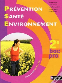 Capa do artigo Prévention Santé Environnement ; Seconde Bac Pro ; Livre De L'Élève (Édition 2009)