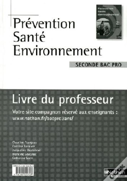 Capa do artigo Prévention Santé Environnement ; Seconde Bac Pro ; Livre Du Professeur