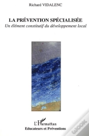 Capa do artigo Prevention Specialisee ; Un Element Constitutif Du Developpement Local