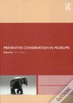 Preventive Conservation In Museums