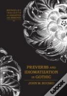 Preverbs And Idiomatization In Gothic