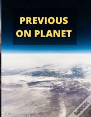 Previous On Planet