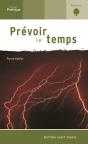 Prevoir Le Temps : La Meteorologie - Preview