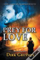 Prey For Love