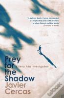 Prey For The Shadow