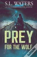 Prey For The Wolf